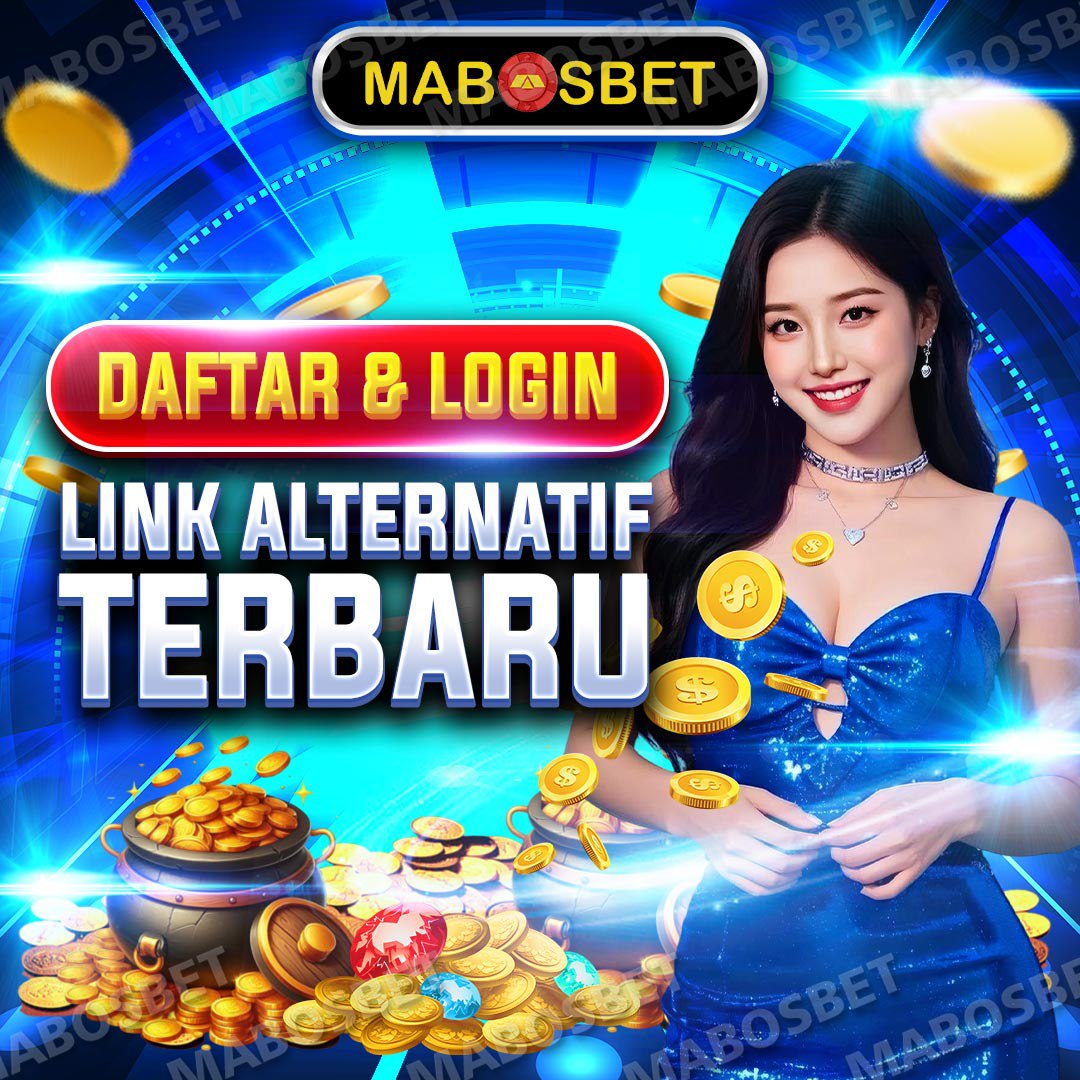 DAFTAR MABOSBET| SLOT MABOSBET| LINK ALTERNATIF MABOSBET image 1
